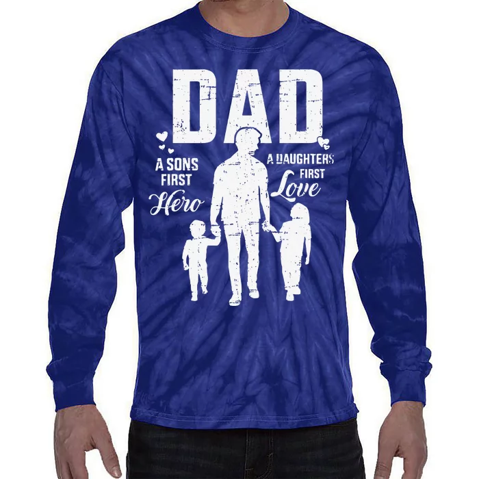 Dad Sons First Hero Daughters Love For Fathers Day Tie-Dye Long Sleeve Shirt