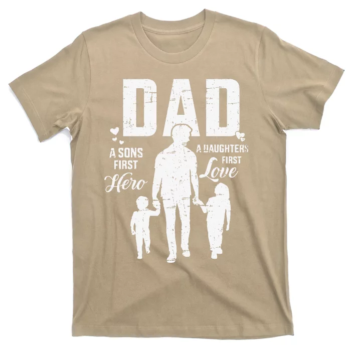 Dad Sons First Hero Daughters Love For Fathers Day T-Shirt