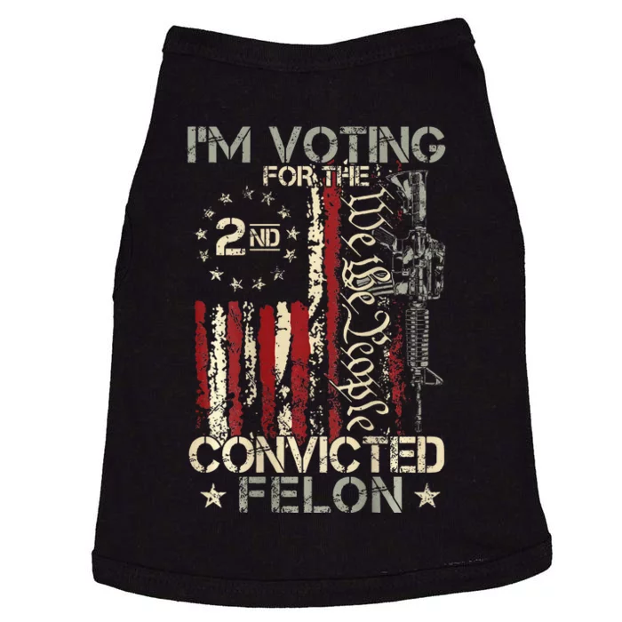 Double Sided Front And Back IM Voting Convicted Felon 2024 Doggie Tank