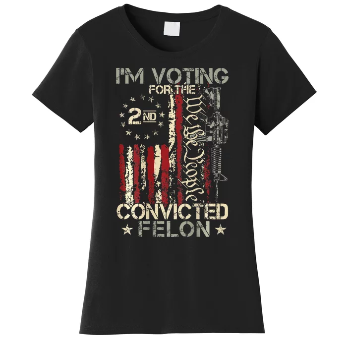 Double Sided Front And Back IM Voting Convicted Felon 2024 Women's T-Shirt