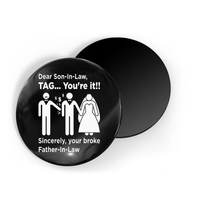 Dear SonInLaw Father Of The Bride Dad Wedding Marriage Magnet