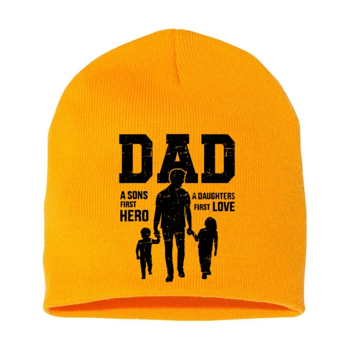 Dad Sons First Hero Daughter Love For Fathers Day Short Acrylic Beanie