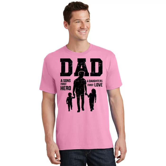 Dad Sons First Hero Daughter Love For Fathers Day T-Shirt