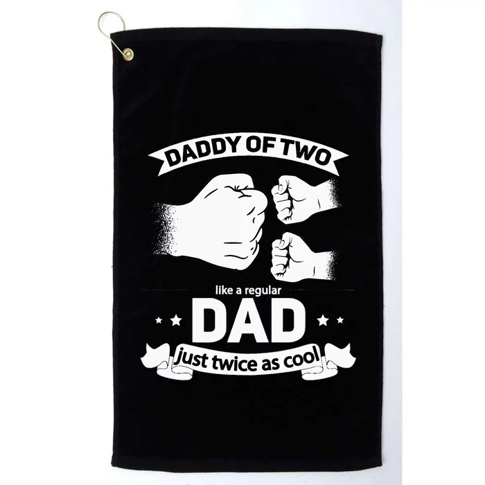 Dad Squared Fathers Day Dad Of Two Cool Daddy Of 2 Platinum Collection Golf Towel