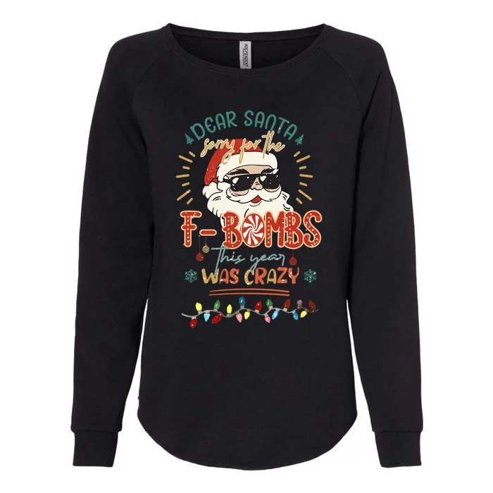 Dear Santa Gift Womens California Wash Sweatshirt