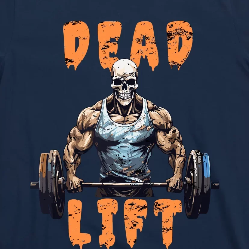 Deadlift Skeleton Gym Lifting Weights Training Halloween T-Shirt