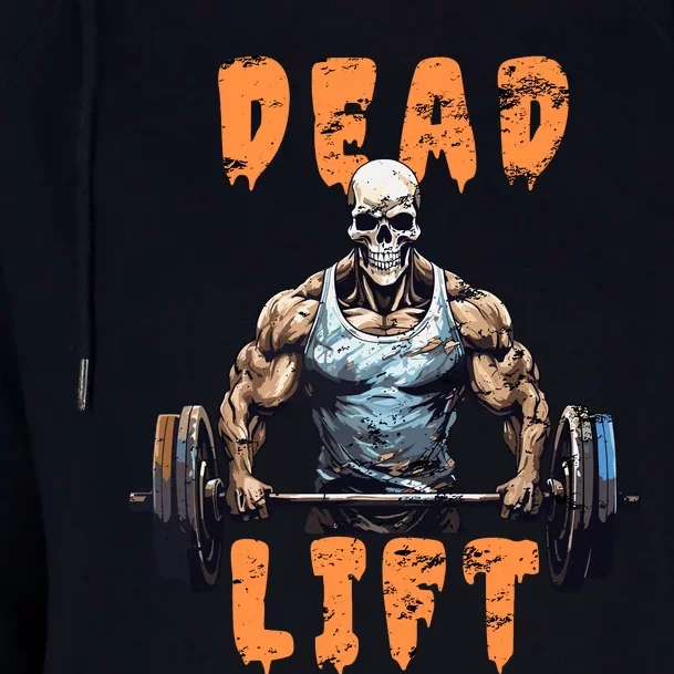 Deadlift Skeleton Gym Lifting Weights Training Halloween Womens Funnel Neck Pullover Hood