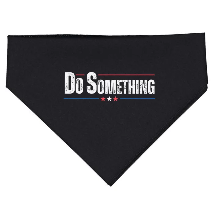 Do Something Gift Funny USA-Made Doggie Bandana