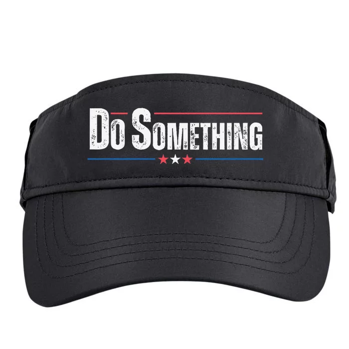 Do Something Gift Funny Adult Drive Performance Visor