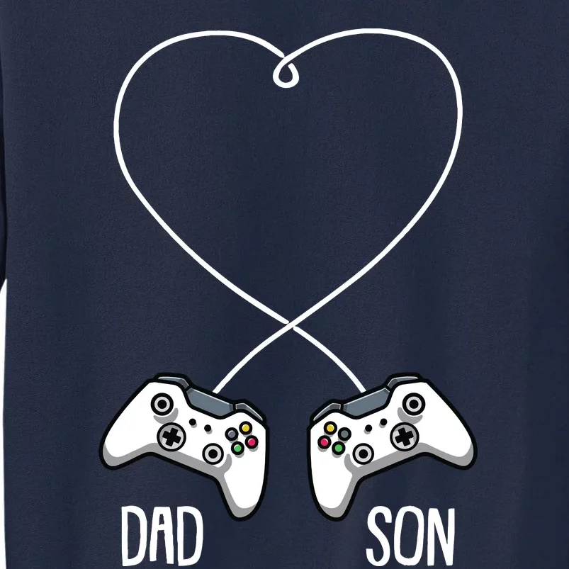 Dad Son Gaming Fathers Day Cool Videogame Matching Gamer Tall Sweatshirt