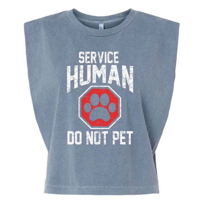 Dog Service Human Do Not Pet Garment-Dyed Women's Muscle Tee