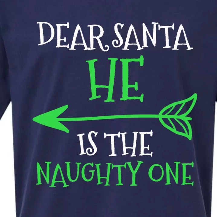 Dear Santa He Is The Naughty One Meaningful Gift Sueded Cloud Jersey T-Shirt