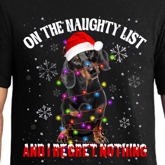 Dachshund Santa Hat On The Naughty List I Regret Nothing Cool Gift Pajama Set