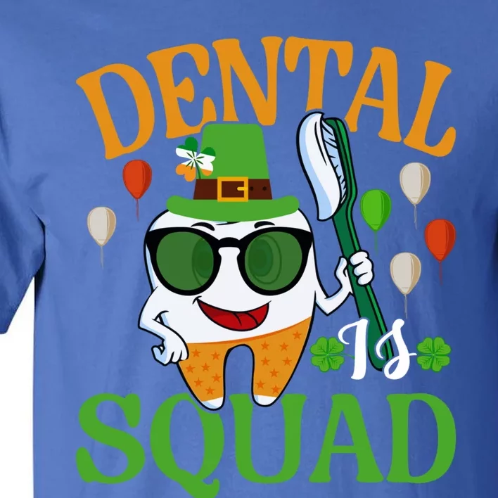 Dental Squad Hygienist Dentist Tooth Love St Patricks Day Funny Gift Tall T-Shirt