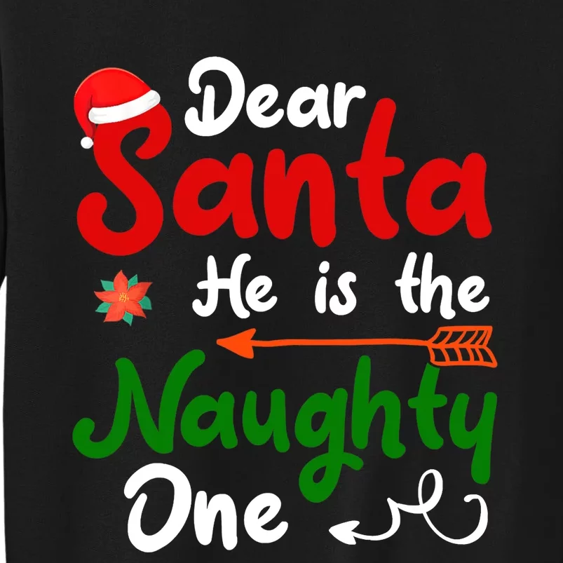 Dear Santa He Is The Naughty One Matching Couples Christmas Sweatshirt