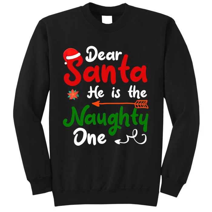 Dear Santa He Is The Naughty One Matching Couples Christmas Sweatshirt