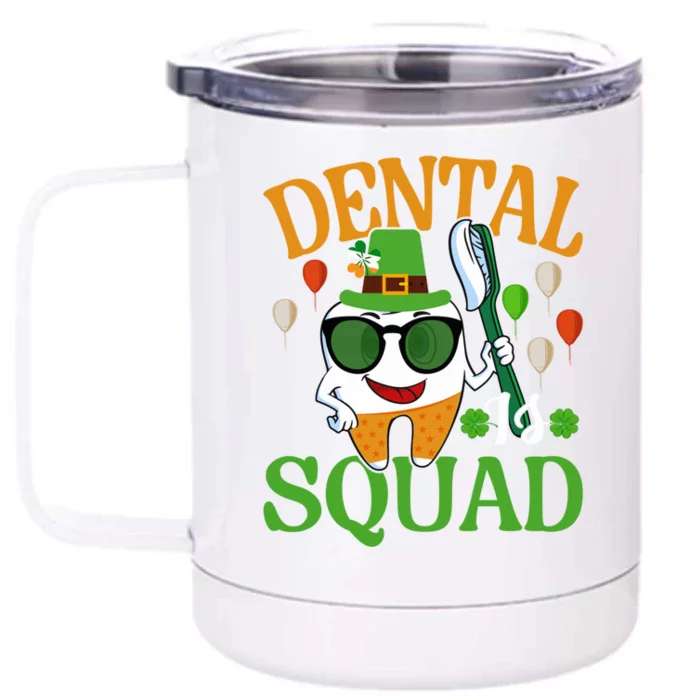 Dental Squad Hygienist Dentist Tooth Love St Patricks Day Gift Front & Back 12oz Stainless Steel Tumbler Cup