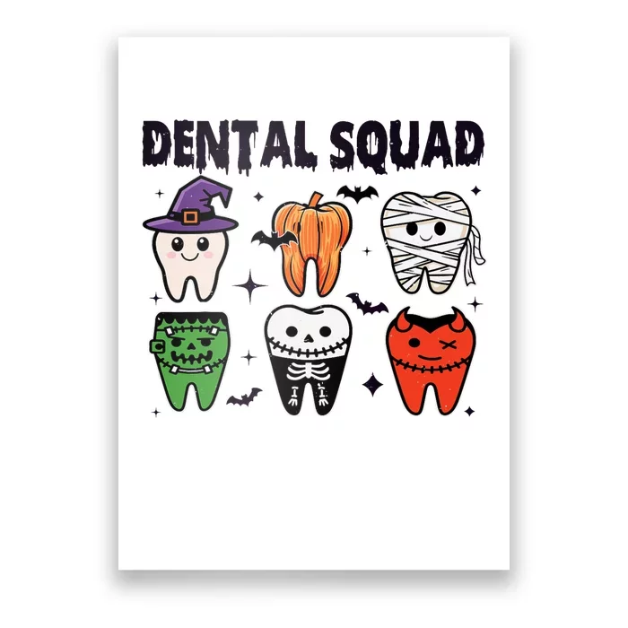 Dental Squad Halloween Cute Spooky Teeth Costume Dentist Poster