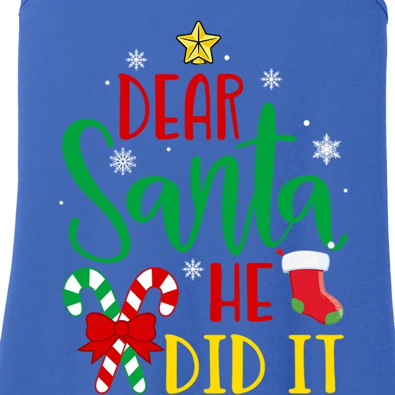 Dear Santa He Did It Family Matching Outfit Dear Santa Gift Ladies Essential Tank