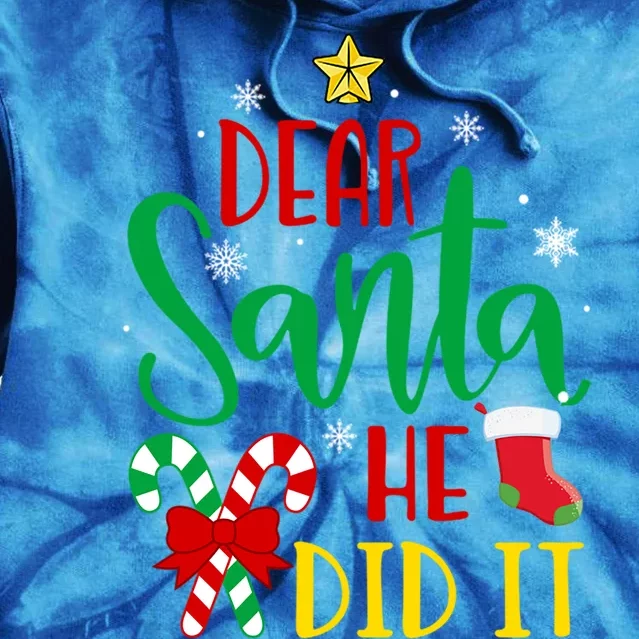 Dear Santa He Did It Family Matching Outfit Dear Santa Gift Tie Dye Hoodie