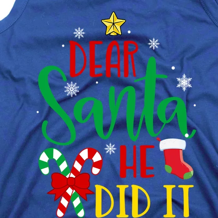 Dear Santa He Did It Family Matching Outfit Dear Santa Gift Tank Top