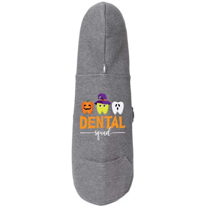 Dental Squad Halloween Pumpkin Ghost Witch Tooth Doctor Meaningful Gift Doggie 3-End Fleece Hoodie