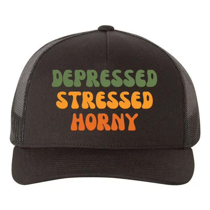 Depressed Stressed Horny Yupoong Adult 5-Panel Trucker Hat