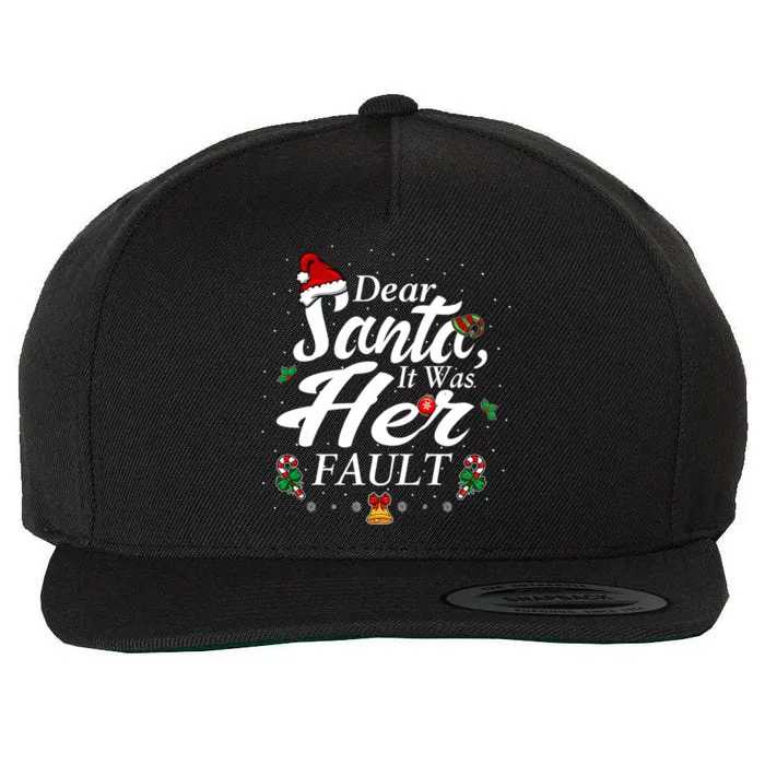 Dear Santa It Was Her Fault Gift Wool Snapback Cap