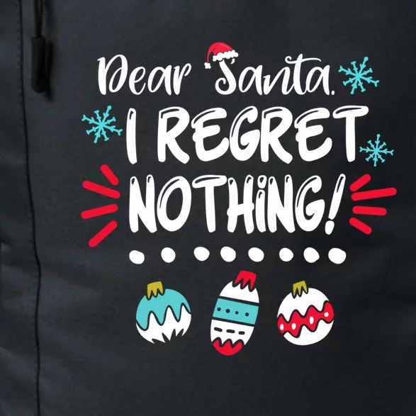 Dear Santa I Regret Nothing Funny Christmas Pajama Gift Daily Commute Backpack