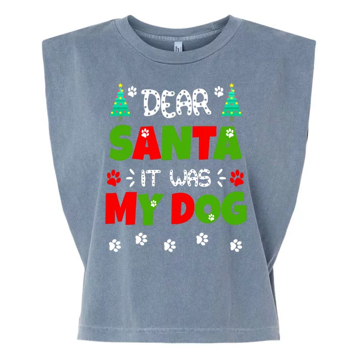 Dear Santa It Was My Dog Funny Naughty Xmas Garment-Dyed Women's Muscle Tee