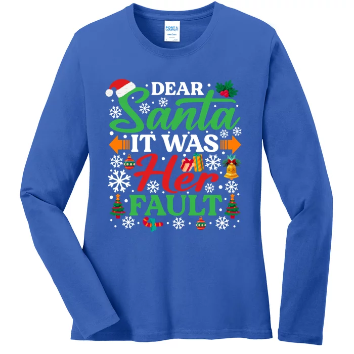 Dear Santa It Was Her Faulgift Funny Christmas Cute Gift Ladies Long Sleeve Shirt