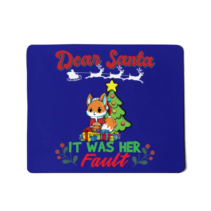 Dear Santa It Was Her Fault Siblings Matching Xmas Gift Mousepad