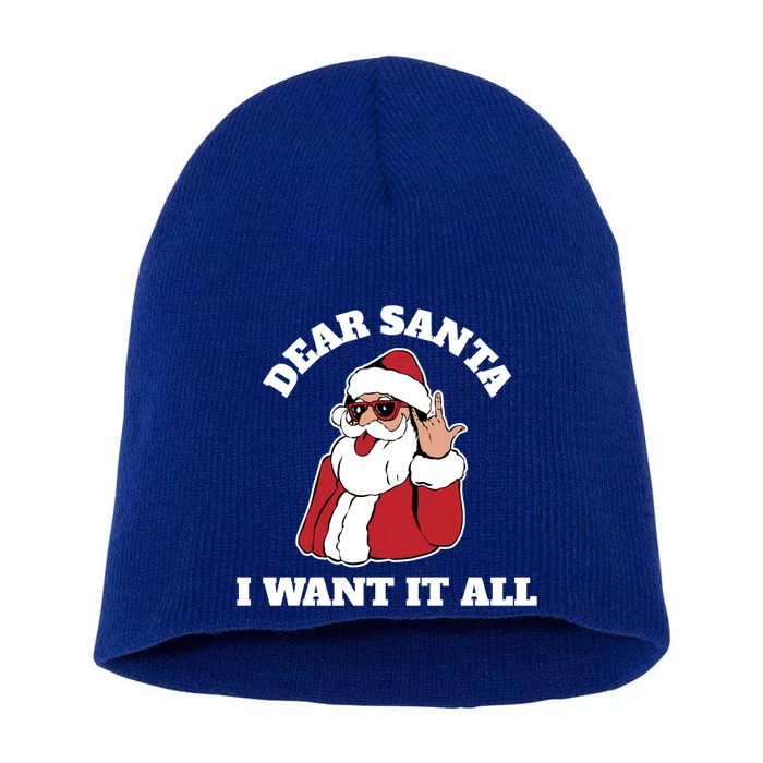 Dear Santa I Want It All Gift Short Acrylic Beanie