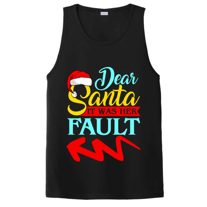 Dear Santa It Was Her Fault (Arrow Pointing Left) Christmas Gift Performance Tank