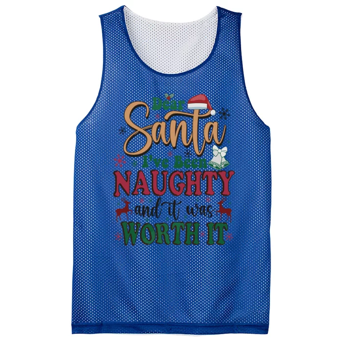 Dear Santa IVe Been Naughty And It Was Worth It Christmas Gift Mesh Reversible Basketball Jersey Tank