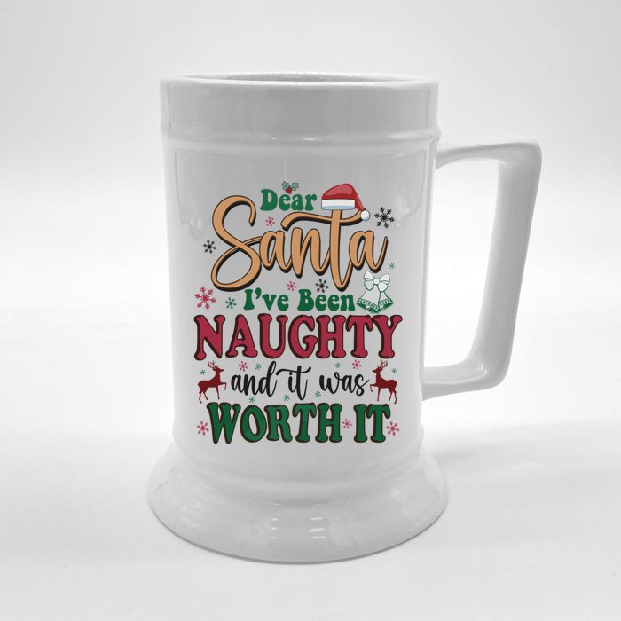 Dear Santa IVe Been Naughty And It Was Worth It Christmas Gift Front & Back Beer Stein