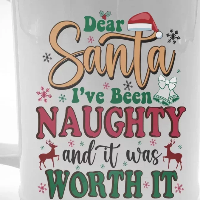 Dear Santa IVe Been Naughty And It Was Worth It Christmas Gift Front & Back Beer Stein