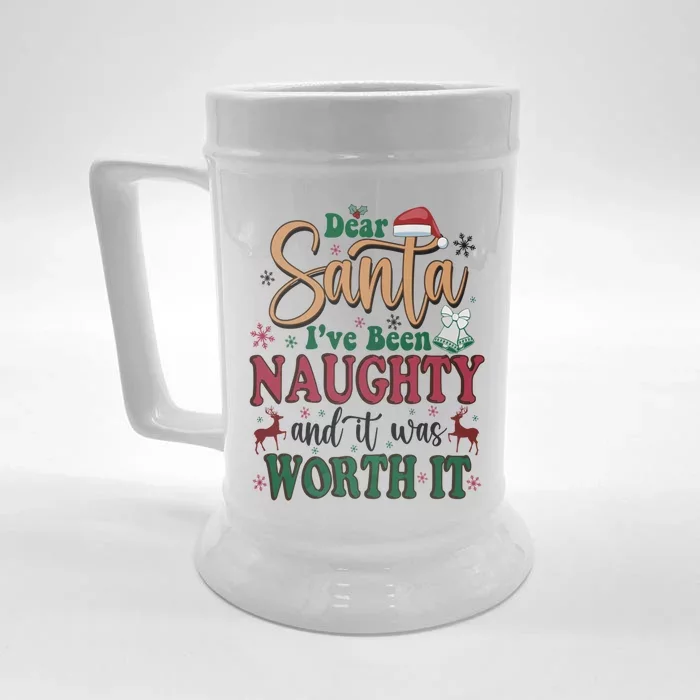 Dear Santa IVe Been Naughty And It Was Worth It Christmas Gift Front & Back Beer Stein