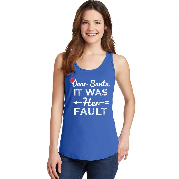 Dear Santa It Was Her Fault Great Gift Ladies Essential Tank