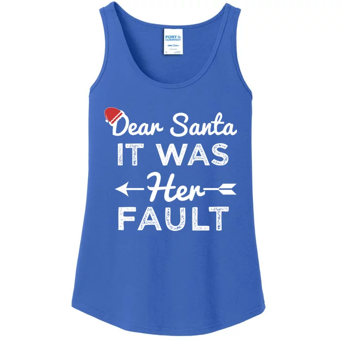 Dear Santa It Was Her Fault Great Gift Ladies Essential Tank