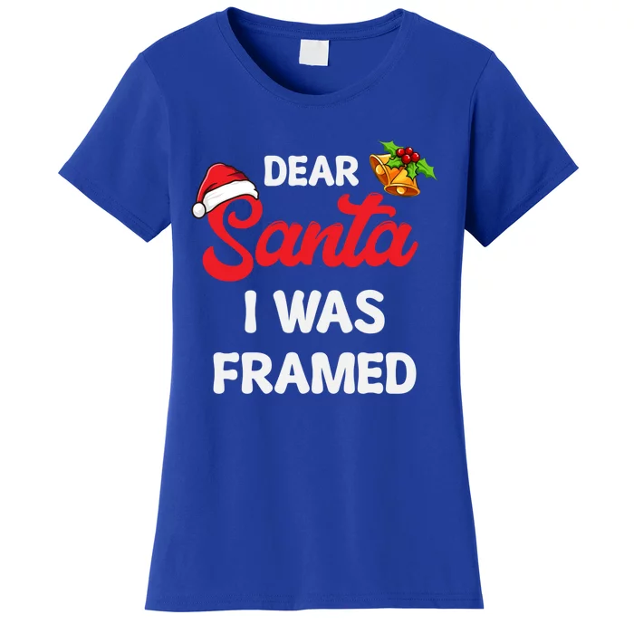 Dear Santa I Was Framed Gift Women's T-Shirt