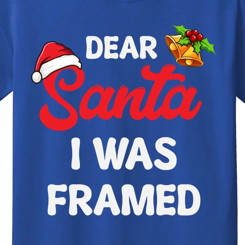 Dear Santa I Was Framed Gift Kids T-Shirt