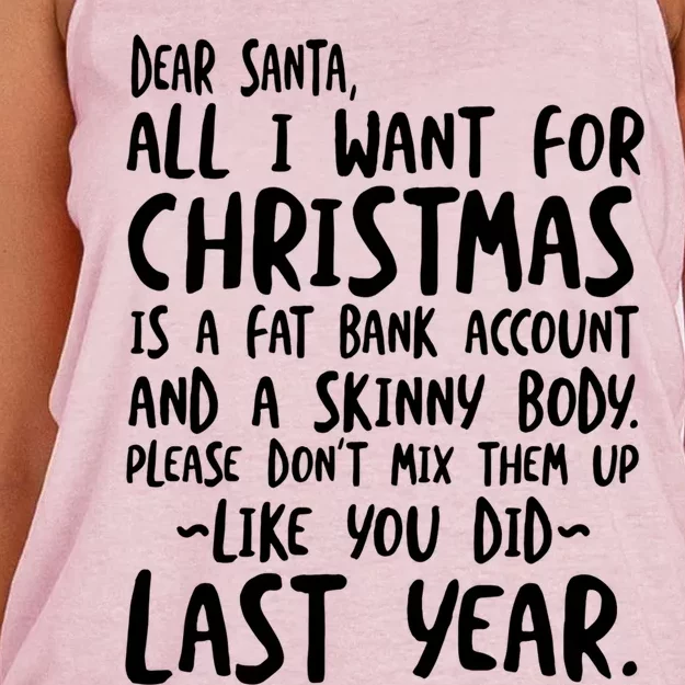 Dear Santa I Want A Fat Bank Account And Skinny Body Gift Women's Knotted Racerback Tank