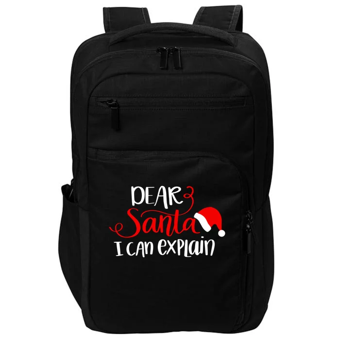 Dear Santa I Can Explain Christmas Xmas Gift Impact Tech Backpack