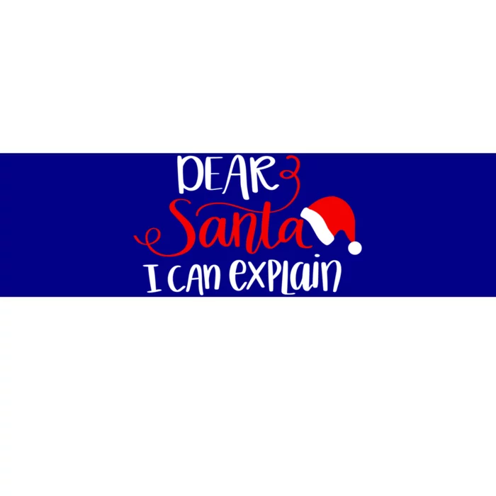 Dear Santa I Can Explain Christmas Xmas Gift Bumper Sticker