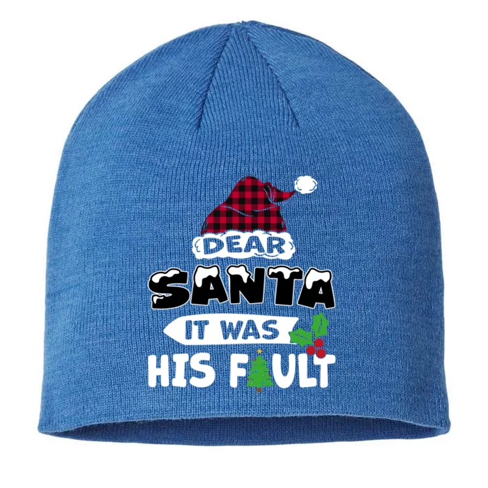 Dear Santa It Was His Fault His And Her Christmas Great Gift 8 1/2in Sustainable Knit Beanie