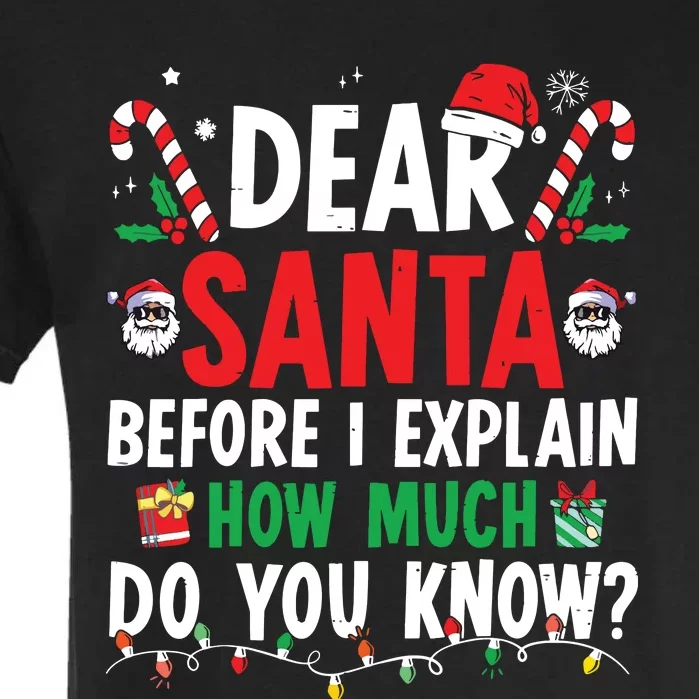 Dear Santa I Can Explain Funny Christmas Garment-Dyed Heavyweight T-Shirt