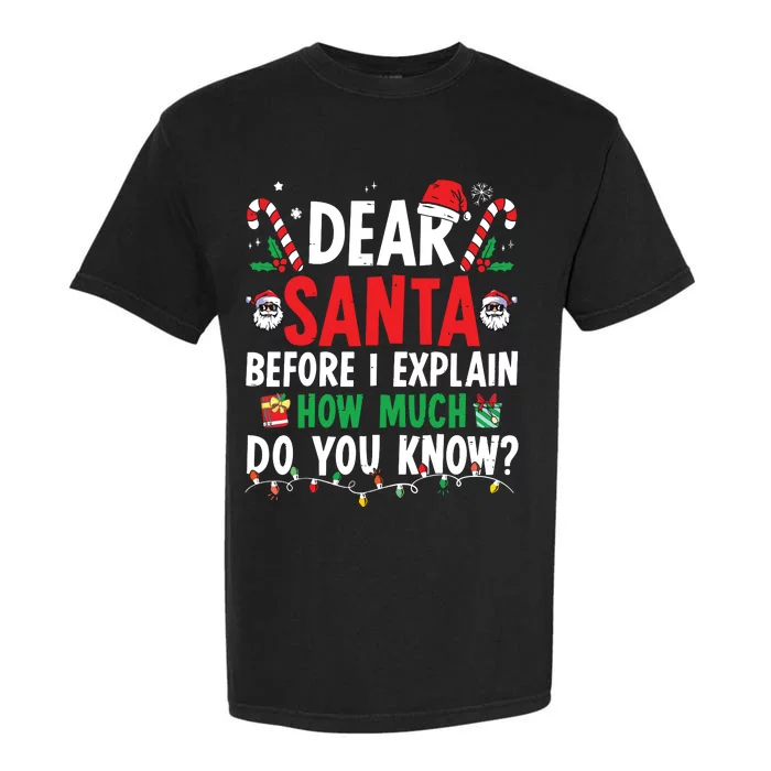 Dear Santa I Can Explain Funny Christmas Garment-Dyed Heavyweight T-Shirt