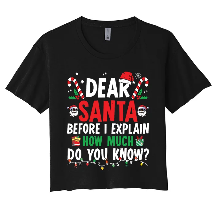 Dear Santa I Can Explain Funny Christmas Women's Crop Top Tee