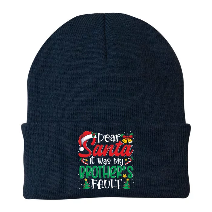 Dear Santa It Was My BrotherS Fault Funny Christmas Gift Knit Cap Winter Beanie